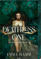 The Deathless One - Brich meinen Fluch (Gravesinger-Trilogie 1)