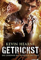 Getrickst: Die Chronik des Eisernen Druiden 4