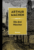 Die drei Häscher