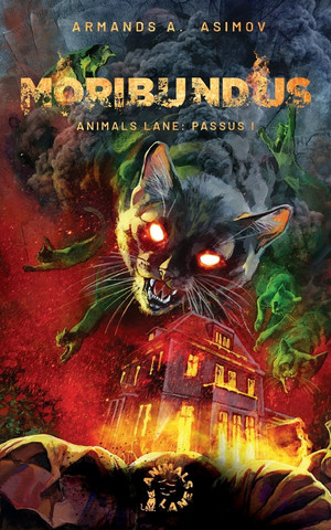 Moribundus - Animals Lane: Passus I