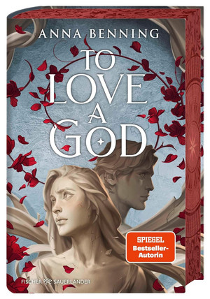 To Love a God (Götterlicht-Trilogie 2)