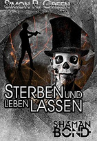 Sterben und leben lassen