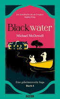 Blackwater - Eine geheimnisvolle Saga: Buch 6