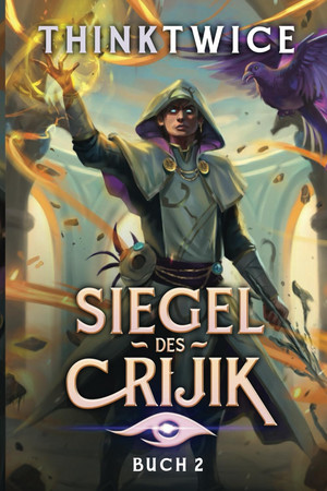 Siegel des Crijik - Buch 2: Koshima-Akademie