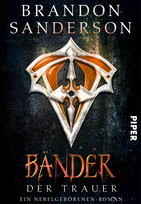Bänder der Trauer: Ein Nebelgeborenen-Roman (Die Nebelgeborenen 6)