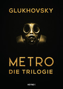 Metro - Die Trilogie