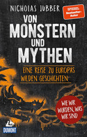 Von Monstern und Mythen - Eine Reise zu Europas wilden Geschichten