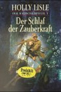 Der Schlaf der Zauberkraft