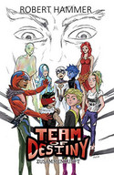 Team of Destiny: Zusammenkunft