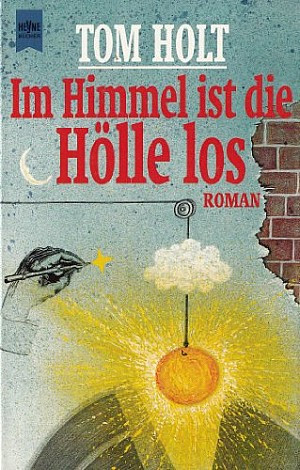 Im Himmel ist die Hölle los