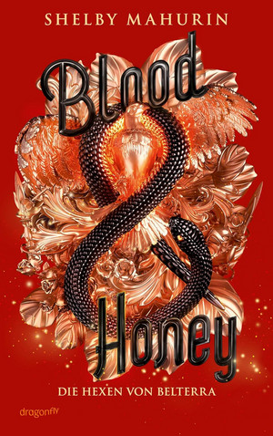 Blood & Honey: Die Hexen von Belterra 2
