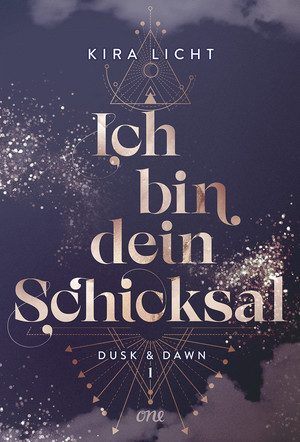 Ich bin dein Schicksal (Dusk & Dawn 1)