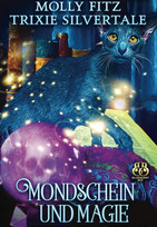 Mondschein und Magie (Das geisterhafte Gästehaus 2)