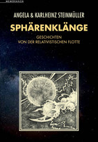 Sphärenklänge: Geschichten von der Relativistischen Flotte