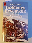 Goldenes Hexenvolk