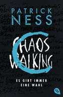 Chaos Walking (2) - Es gibt immer eine Wahl