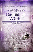 Das tödliche Wort (Die Bibliothekare 5)