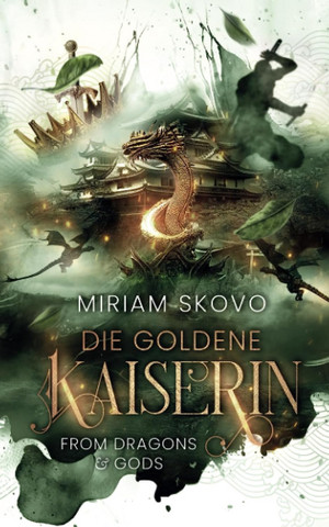 Die goldene Kaiserin: From Dragons and Gods