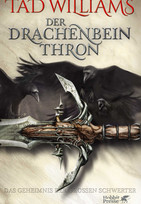 Der Drachenbeinthron: Das Geheimnis der Großen Schwerter 1