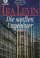 Die sanften Ungeheuer