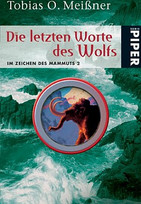 Die letzten Worte des Wolfs