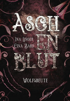 Aschenblut 3: Wolfsbeute