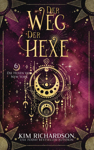 Der Weg der Hexe (Die Hexen von New York 6)