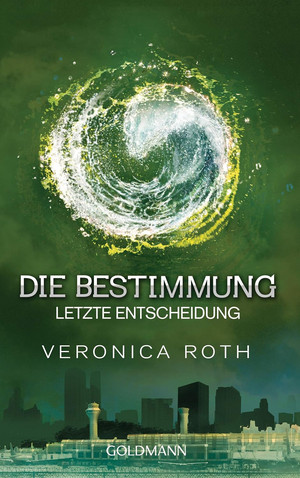 Die Bestimmung (3): Letzte Entscheidung