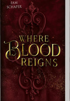 Where Blood Reigns