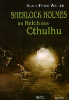 Sherlock Holmes im Reich des Cthulhu