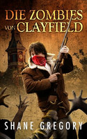 Die Zombies von Clayfield
