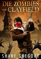 Die Zombies von Clayfield
