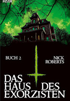 Das Haus des Exorzisten - Buch 2