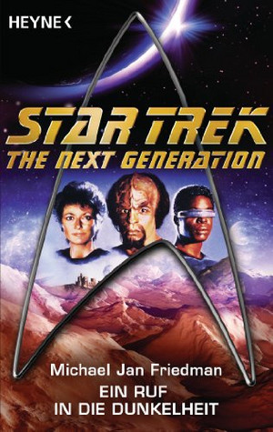 Star Trek - The Next Generation 10: Ein Ruf in die Dunkelheit