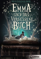 Emma und das vergessene Buch