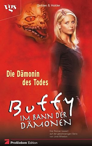 Buffy - Im Bann der Dämonen: Die Dämonin des Todes