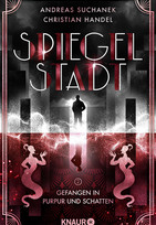 Spiegelstadt (2) - Gefangen in Purpur und Schatten