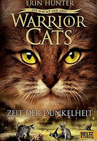 Warrior Cats - Die Macht der Drei 4: Zeit der Dunkelheit (Staffel III)