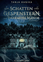 Von Schatten und Gespenstern auf Darkmore Manor