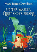 Unter Wasser liebt sich's besser