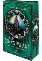 Der Onyxpalast - Wo die Welten sterben (Die Totengötter-Saga 3)