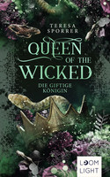 Queen of the Wicked - 1. Die giftige Königin