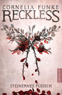 Reckless (1) - Steinernes Fleisch