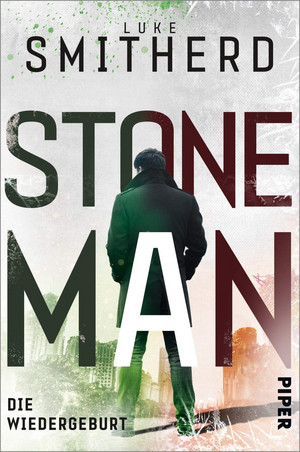 Stone Man - Die Wiedergeburt (Stone Man 3)