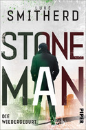 Stone Man - Die Wiedergeburt (Stone Man 3)