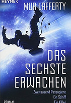 Das sechste Erwachen