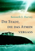 Die Stadt, die das Atmen Vergaß