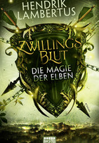 Zwillingsblut 2 - Die Magie der Elben