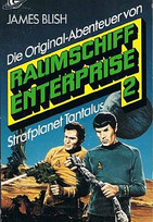 Raumschiff Enterprise 2. Strafplanet Tantalus