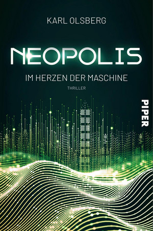 Neopolis - 2. Im Herzen der Maschine